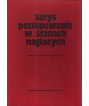 Zarys postępowania w stanach naglących