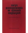 Zarys postępowania w stanach naglących