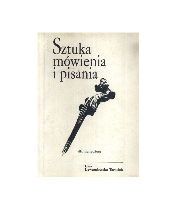 Sztuka mówienia i pisania dla menedżera