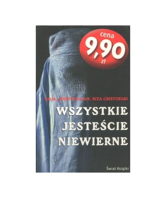 Wszystkie jesteście niewierne! Piekło kobiet w Afganistanie