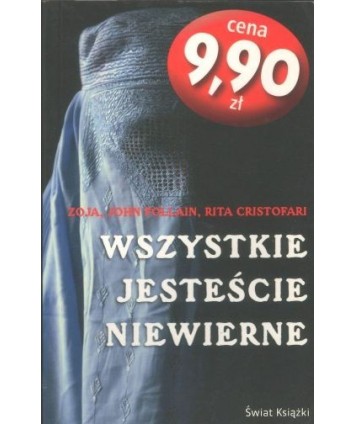 Wszystkie jesteście niewierne! Piekło kobiet w Afganistanie