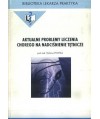 Aktualne problemy leczenia chorego na nadciśnienie tętnicze