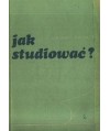 Jak studiować?