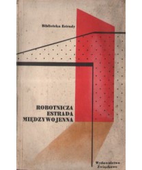 Robotnicza estrada międzywojenna