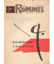 Za honor i ojczyznę. Wspomnienia dowódcy armii “Łódź“ i “Warszawa“