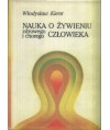 Nauka o żywieniu człowieka zdrowego i chorego