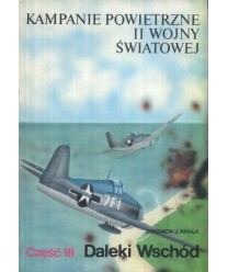 Kampanie powietrzne II wojny światowej cz.III Daleki Wschód