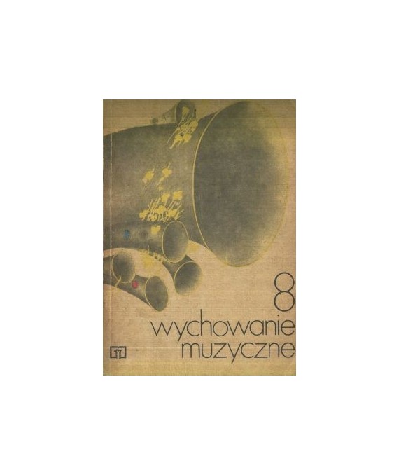 Wychowanie muzyczne dla klasy VIII