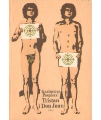 Tristan i Don Juan czyli odcienie miłości mężczyzny w kulturze europejskiej