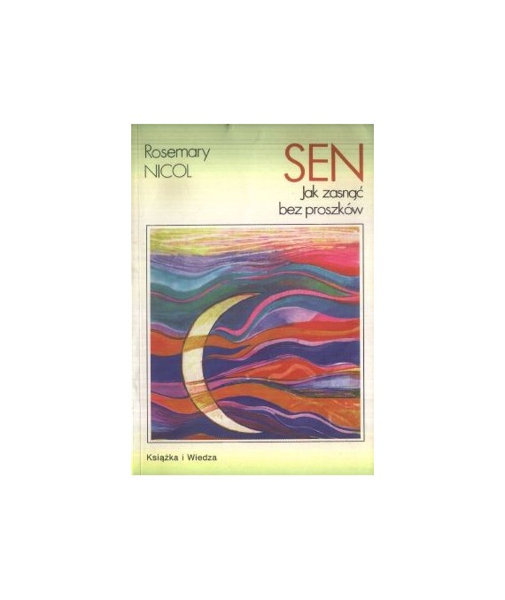 Sen. Jak zasnąć bez proszków