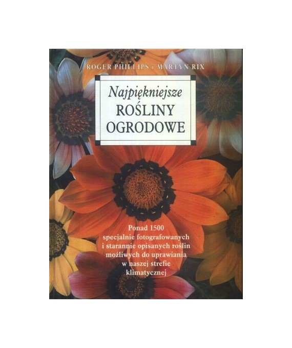 Najpiękniejsze rośliny ogrodowe