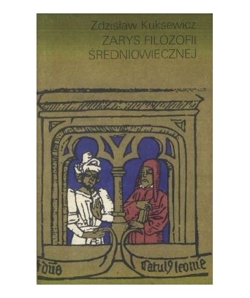 Zarys filozofii średniowiecznej - filozofia łacińskiego obszaru językowego