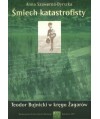 Śmiech katastrofisty. Teodor Bujnicki w kręgu Żagarów