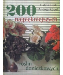 200 najpiękniejszych roślin doniczkowych