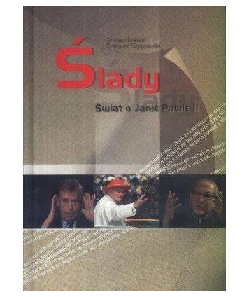 Ślady. Świat o Janie Pawle II