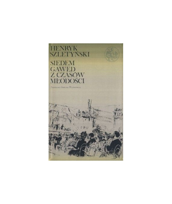 Siedem gawęd z czasów młodości