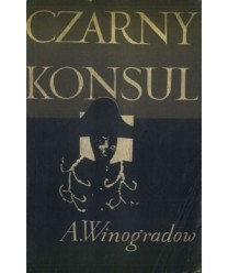 Czarny konsul. Powieść historyczna