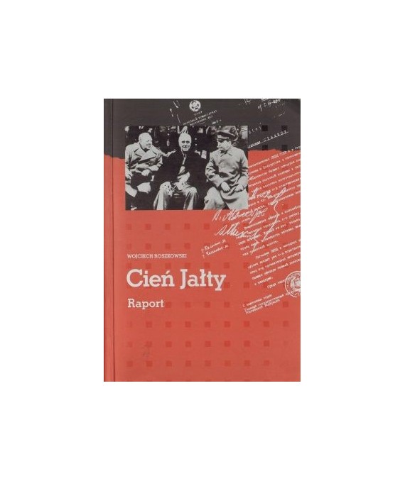 Cień Jałty. Raport
