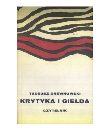 Krytyka i giełda. Szkice literackie