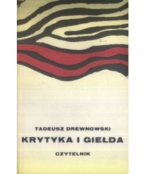 Krytyka i giełda. Szkice literackie