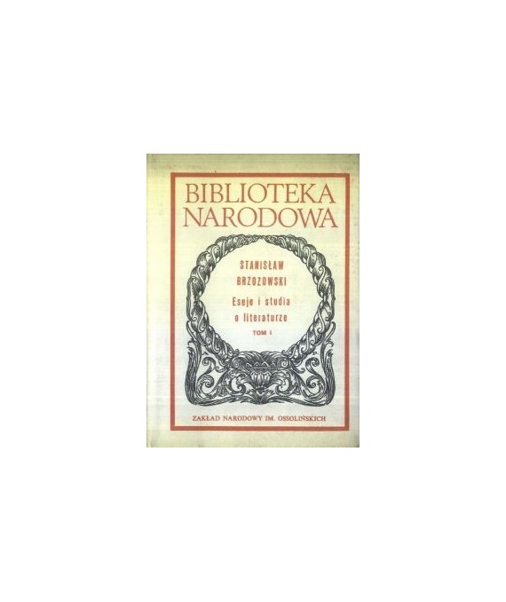 Eseje i studia o literaturze t. 1-2