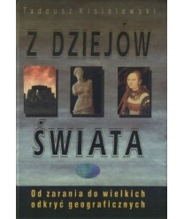 Z dziejów świata. Od zarania do wielkich odkryć geograficznych