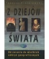 Z dziejów świata. Od zarania do wielkich odkryć geograficznych