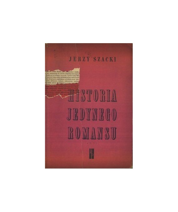 Historia jedynego romansu. Opowieść o Mochnackim