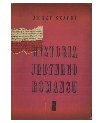Historia jedynego romansu. Opowieść o Mochnackim