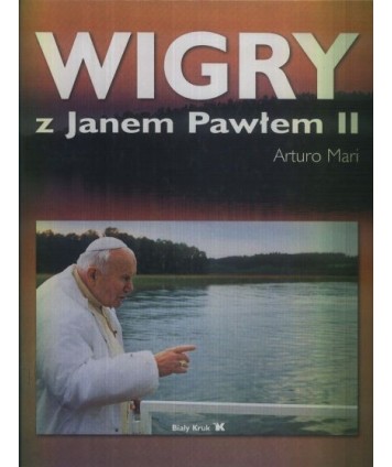 Wigry z Janem Pawłem II