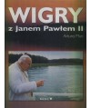 Wigry z Janem Pawłem II