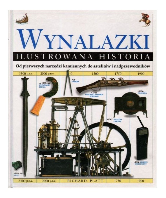 Wynalazki. Ilustrowana historia