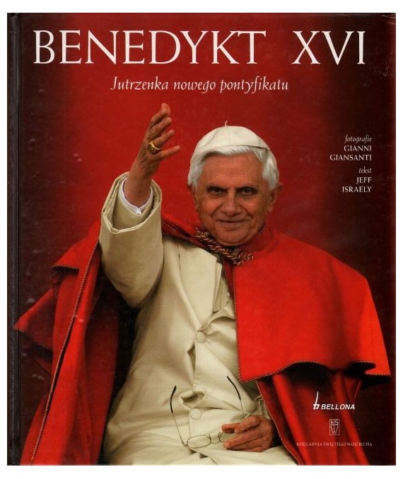Benedykt XVI. Jutrzenka nowego pontyfikatu