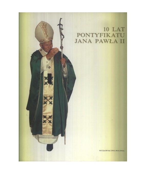 10 lat Pontyfikatu Jana Pawła II