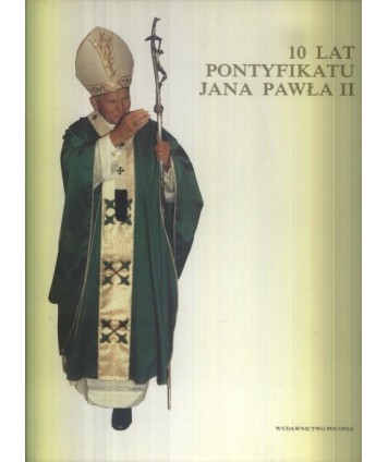 10 lat Pontyfikatu Jana Pawła II