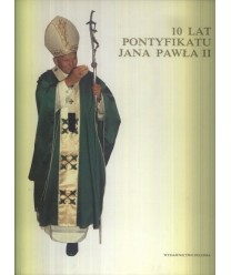 10 lat Pontyfikatu Jana Pawła II
