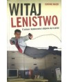 Witaj, lenistwo. O sztuce i konieczności obijania się w pracy