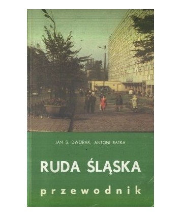Ruda Śląska przewodnik