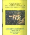Jubileusz 400-lecia Sanktuarium Kalwaryjskiego. Teksty liturgiczne mszy świętej o Najświętszej Maryi Pannie Kalwaryjskie