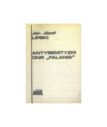 Antysemityzm ONR “Falangi“
