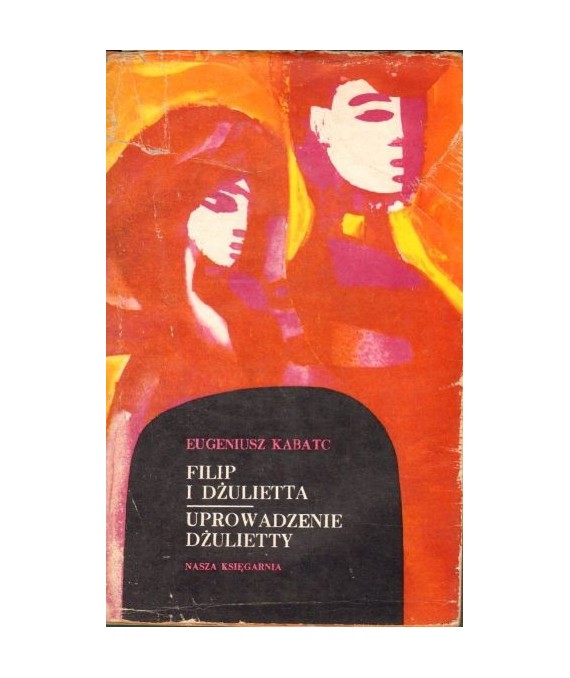 Filip i Dżulietta. Uprowadzenie Dżulietty
