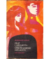 Filip i Dżulietta. Uprowadzenie Dżulietty