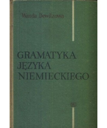 Gramatyka języka niemieckiego dla szkół średnich