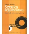 Sztuka argumentacji. Słownik terminologiczny