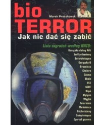 Bioterror. Jak nie dać sie zabić