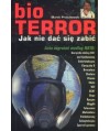 Bioterror. Jak nie dać sie zabić