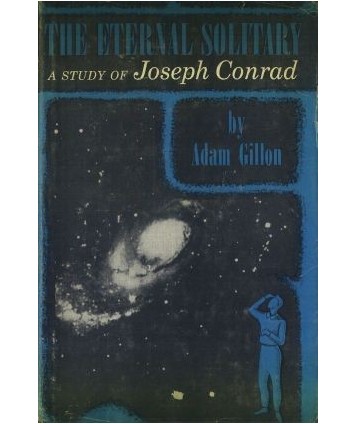 The Eternal Solitary a Study of Joseph Conrad