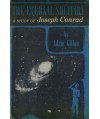 The Eternal Solitary a Study of Joseph Conrad