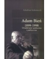 Adam Bień (1899-1998). Działalność społeczna i polityczna