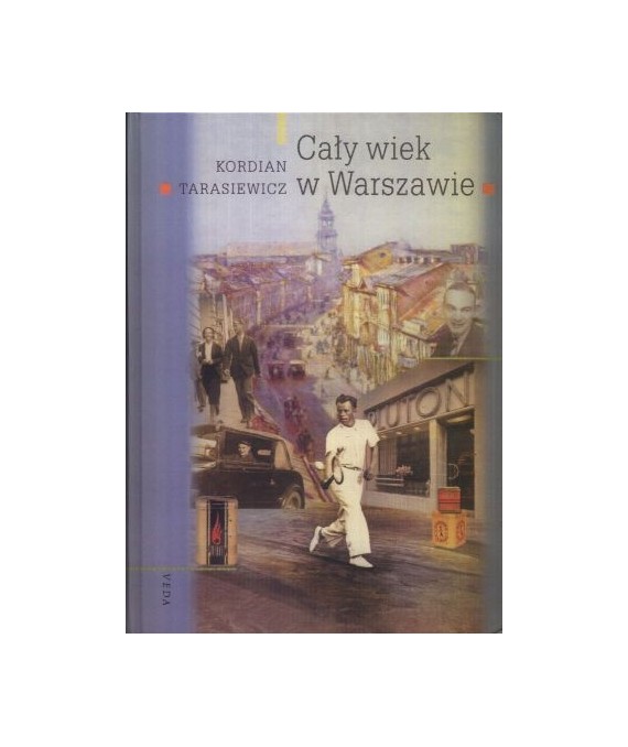 Cały wiek w Warszawie